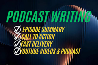 write your detailed SEO podcast show notes