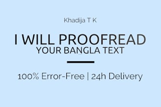 proofread and edit your bangla story, article, book perfectly