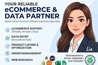 be your expert e commerce virtual assistant and data entry specialist