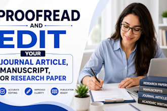 proofread and edit your journal article, manuscript, or research paper