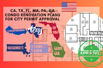 ca, tx, fl, ma, pa, ga condo renovation plans for city permit approval