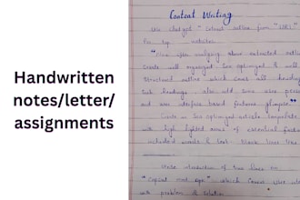 handwrite neat notes, letters and assignments