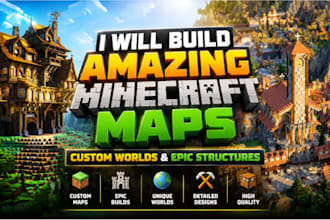 build amazing minecraft maps, custom worlds, and epic structures