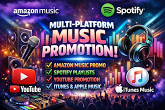 do amazon music, spotify, youtube, itunes music promotion