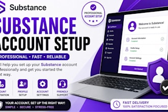 help you set up your substance account professionally