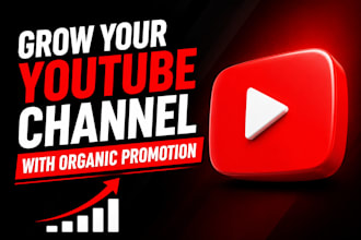 grow your youtube channel with organic promotion