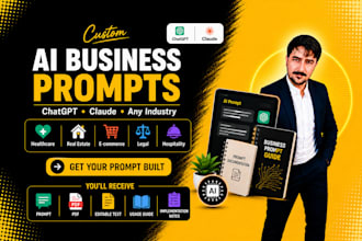 write custom chatgpt and claude prompts for your business