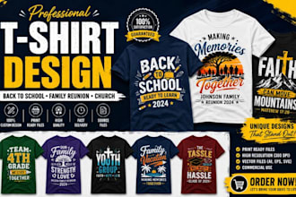 design back to school t shirt design family reunion shirt church t shirt design
