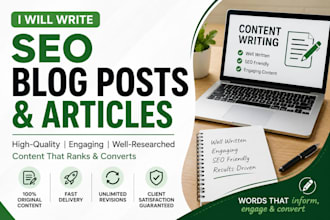 write SEO blogs posts and engaging articles