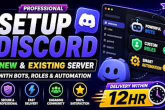 setup new and existing discord server with bots, role and automation within 12hr