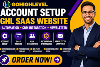gohighlevel account setup ghl saas website automation crm integration newsletter