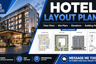 draw hotel layout plans, floor plans, site plans, elevations and building plans