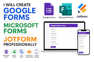 create google forms, microsoft forms and jotform professionally