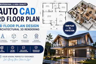 do autocad 2d floor plan, 3d floor plan design and architectural 3d rendering