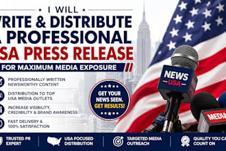 write and distribute a professional USA press release for maximum media exposure