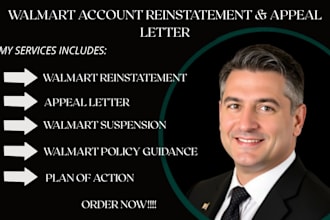 write walmart suspension appeal letter and poa to reinstate account