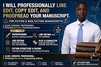 professionally line edit, copy edit, and proofread your manuscript