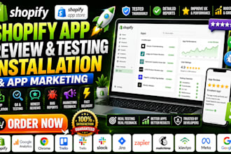 do shopify app review, testing, shopify app installation and app marketing