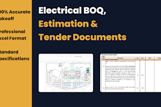 do professional electrical boq, cost estimation and tender documents