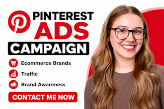 manage pinterest ads campaign for ecommerce brands traffic and brand awareness