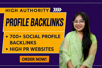 build 700 social profile backlinks for brand creation
