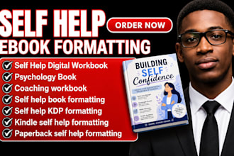 design, format, write a professional self help book, ebook and workbook