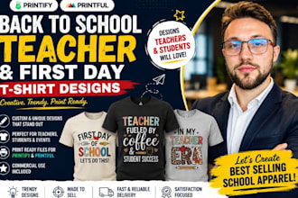 design printify printiful back to school teacher t shirt and children t shirts