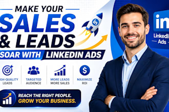 make your sales and leads soar with linkedin ads