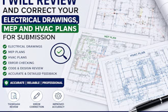 review and correct your electrical drawings, mep and hvac plans for submission