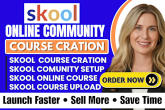skool online course creation, community setup course upload membership funnel