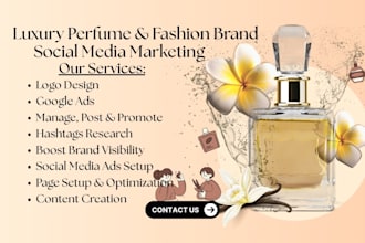 be your luxury perfume brand and fashion brands social media marketing manager