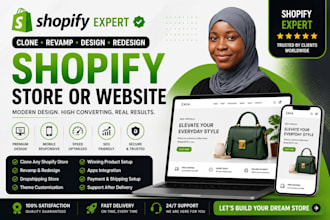 clone, revamp, redesign shopify store or shopify website