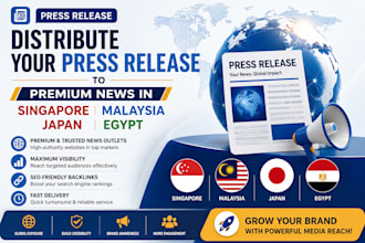 distribute your press release to premium singapore malaysia japan egypt news