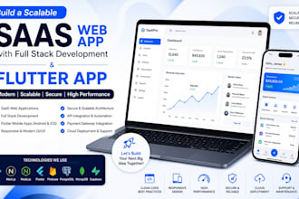 build a scalable saas web app with full stack development,  flutter  app