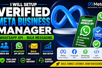 setup verified meta business manager, whatsapp API and bulk messaging