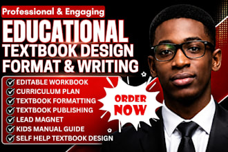 design, format and create educational textbooks, workbooks, and curriculum plan
