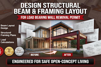 design structural beam and framing layout for load bearing wall removal permit