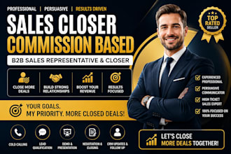sales closer commission based sales closer b2b sales representative salesperson