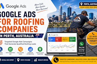 manage google ads for roofing companies in perth australia