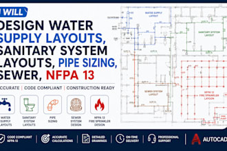 design water supply layouts sanitary system layouts pipe sizing sewer nfpc 13