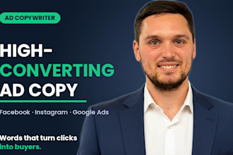 write high converting ad copy for facebook and google ads