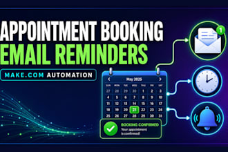 set up appointment booking and email reminders with make com