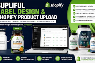 design supliful product labels and upload products to your shopify store