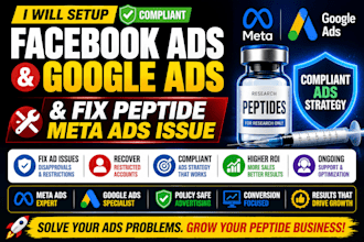 setup compliant facebook ads google ads and fix peptide meta ads issue