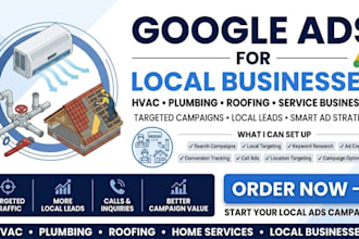 run google ads for hvac plumbing roofing and local businesses
