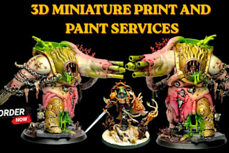 professionally 3d print and paint miniatures, figures and collectibles
