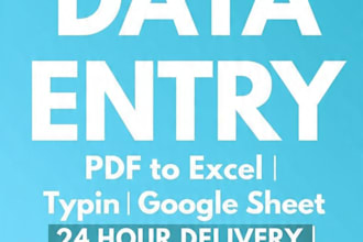 fast data entry PDF to excel with 24 hour delivery