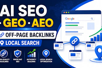 create ai seo , geo and aeo website off page backlinks for local search