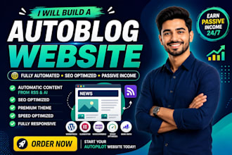create an autoblog wordpress website according to your needs