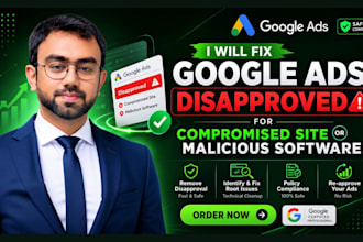 fix google ads disapproved for compromised site, malicious software, hacked web